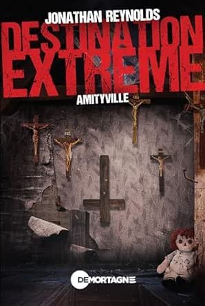 Destination extrême : Amityville