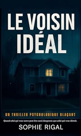 Le Voisin idéal