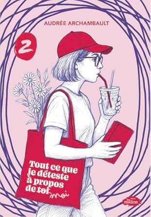 Tout ce que je déteste à propos de moi ,Tome 2