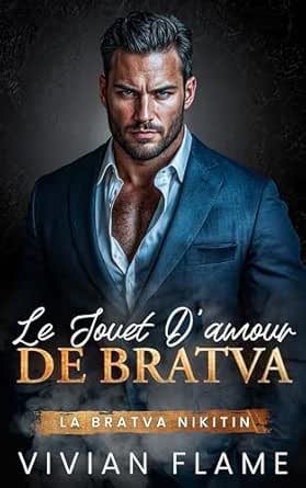 Le jouet d'amour de Bratva