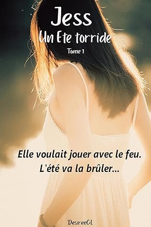 Jess ,Tome 1 : Un Été torride