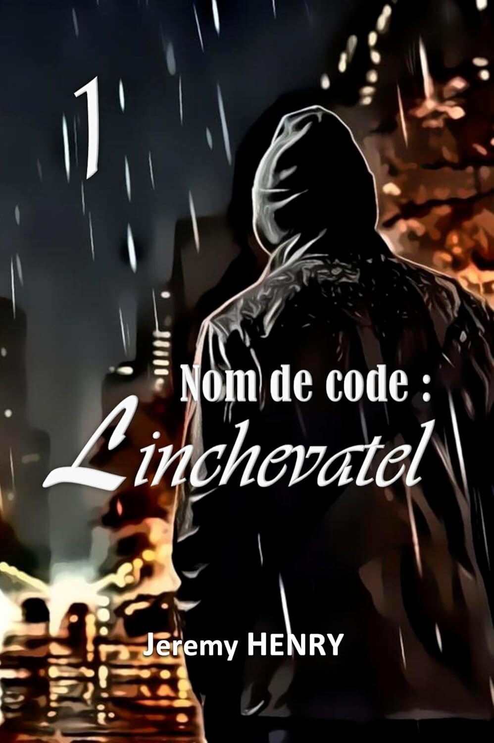 Nom de Code, Tome 1 : Linchevatel
