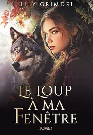 Le Loup à ma Fenêtre