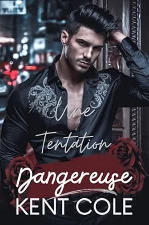 Une Tentation Dangereuse