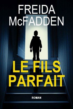 Le fils parfait