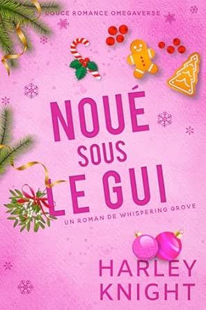 Noué sous le gui