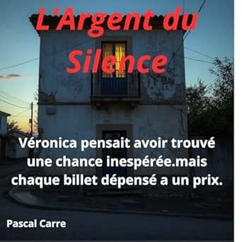 1001Ebooks - L'Argent du Silence L'Argent du Silence