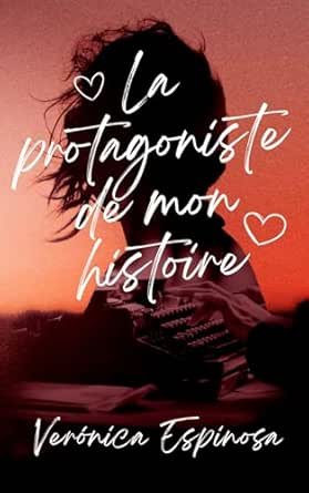 La protagoniste de mon histoire