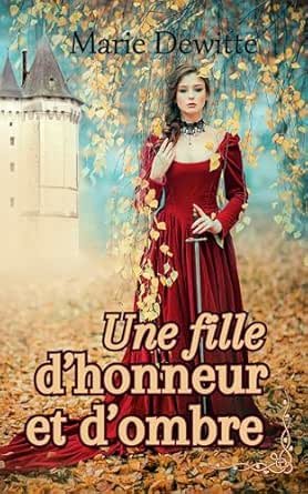 Une fille d'honneur et d'ombre