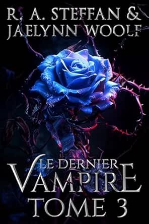 Le Dernier vampire ,Tome 3