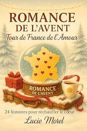 Romance de l'Avent, Tome 1 : Tour de France de l'amour