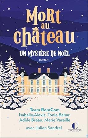 Mort au château: Un mystère de Noël