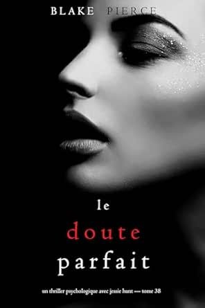 Le doute parfait