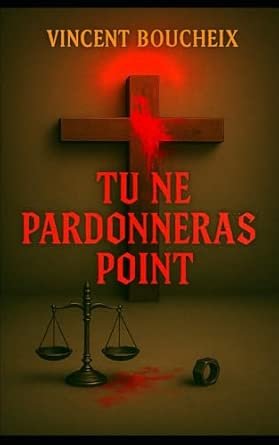 Tu ne pardonneras point