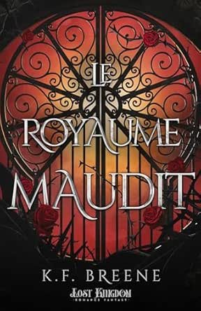Dark Fairytales, Tome 3 : Le Royaume maudit