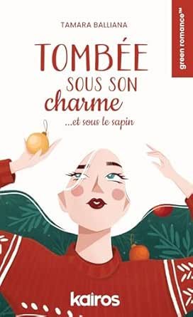 Tombée sous son charme... et sous le sapin