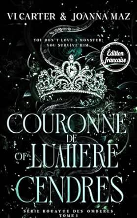 Couronne de lumière et de cendres