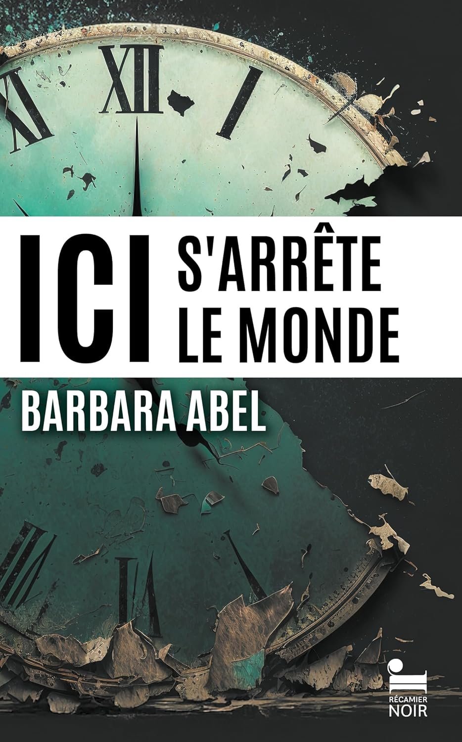 1001Ebooks - Ici s'arrête le monde Ici s'arrête le monde