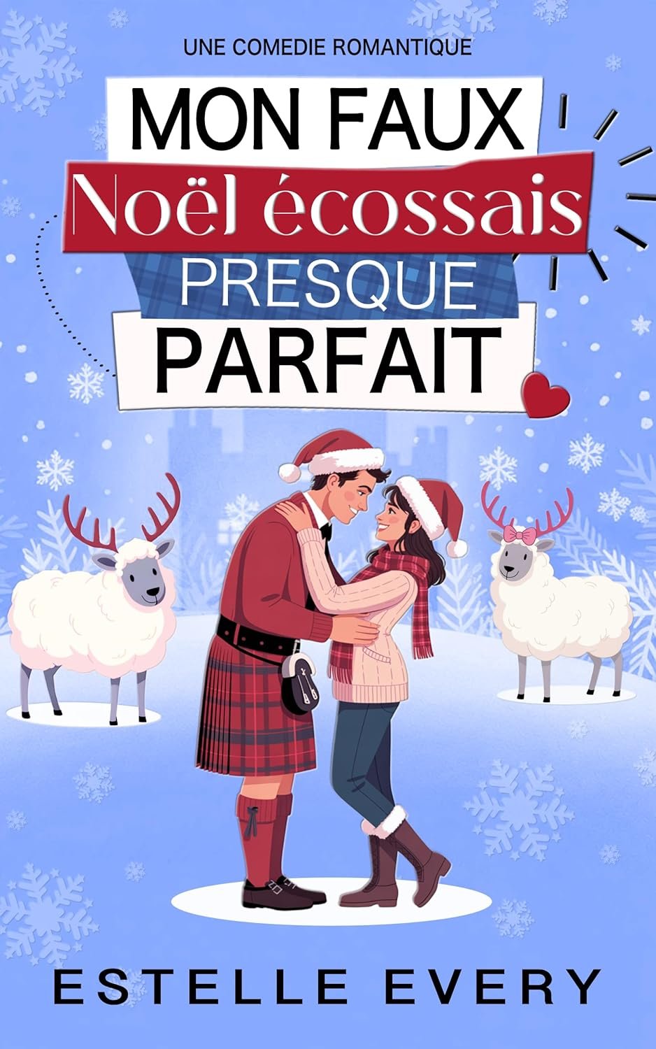 Mon faux Noël écossais presque parfait