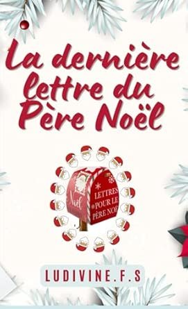 La dernière lettre du Père Noel