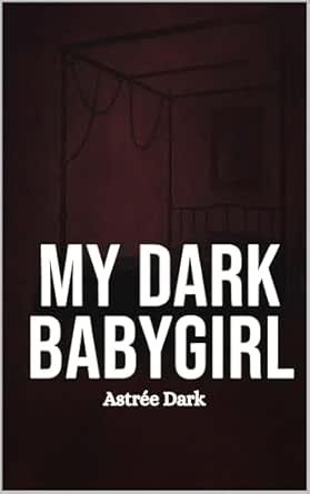 My dark babygirl