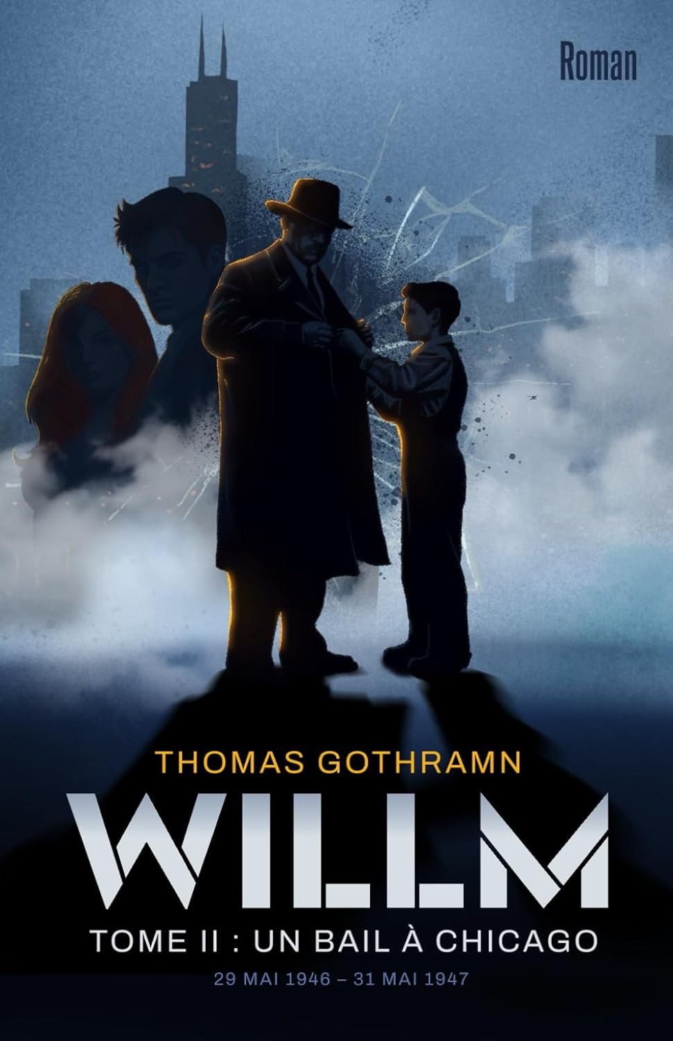 Willm, Tome 2 : Un bail à Chicago