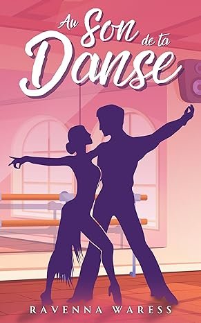 Au Son de ta Danse