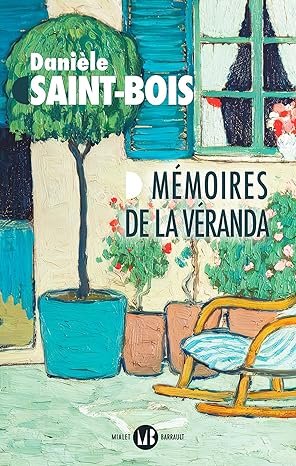 Mémoires de la véranda