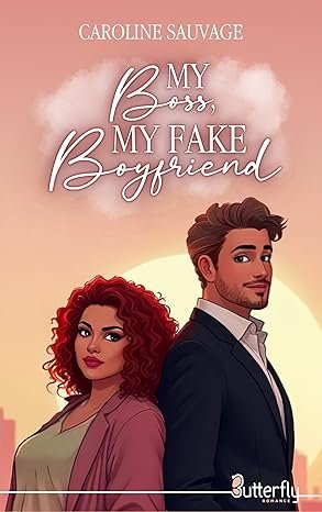 My boss, my fake boyfriend