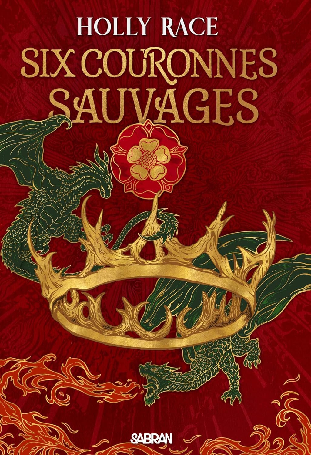 Les Reines d'Elben, Tome 1 : Six Couronnes Sauvages