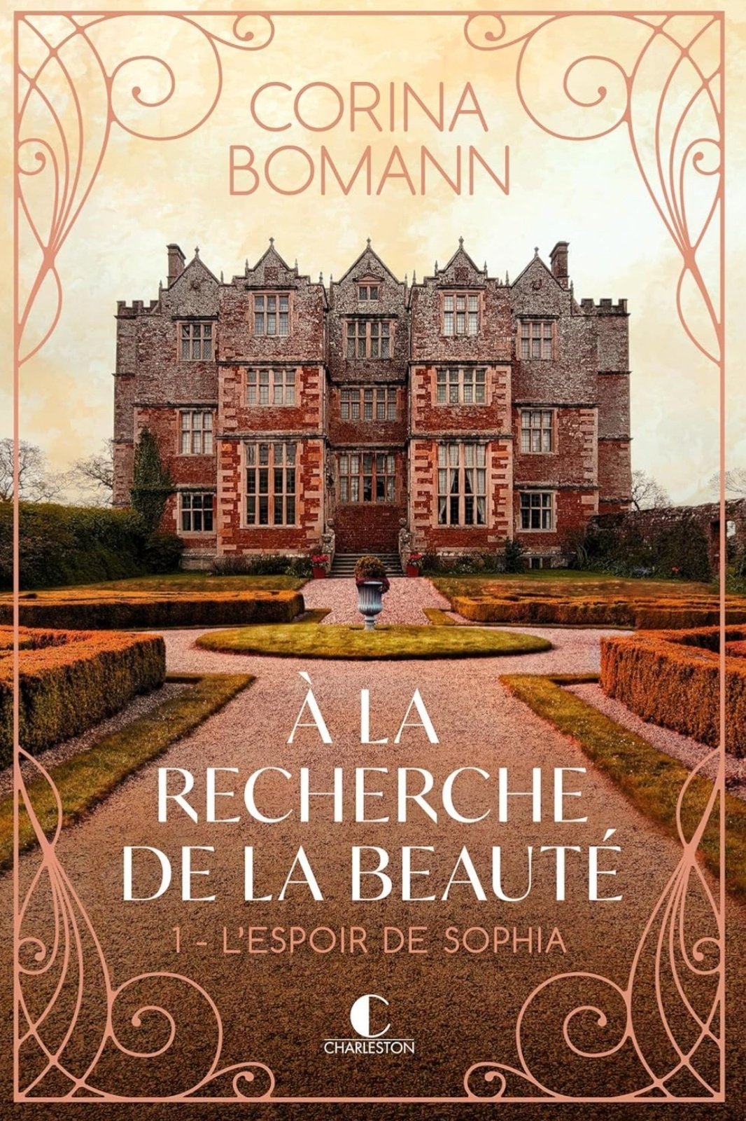 À la recherche de la beauté: Tome 1 - L'espoir de Sophia