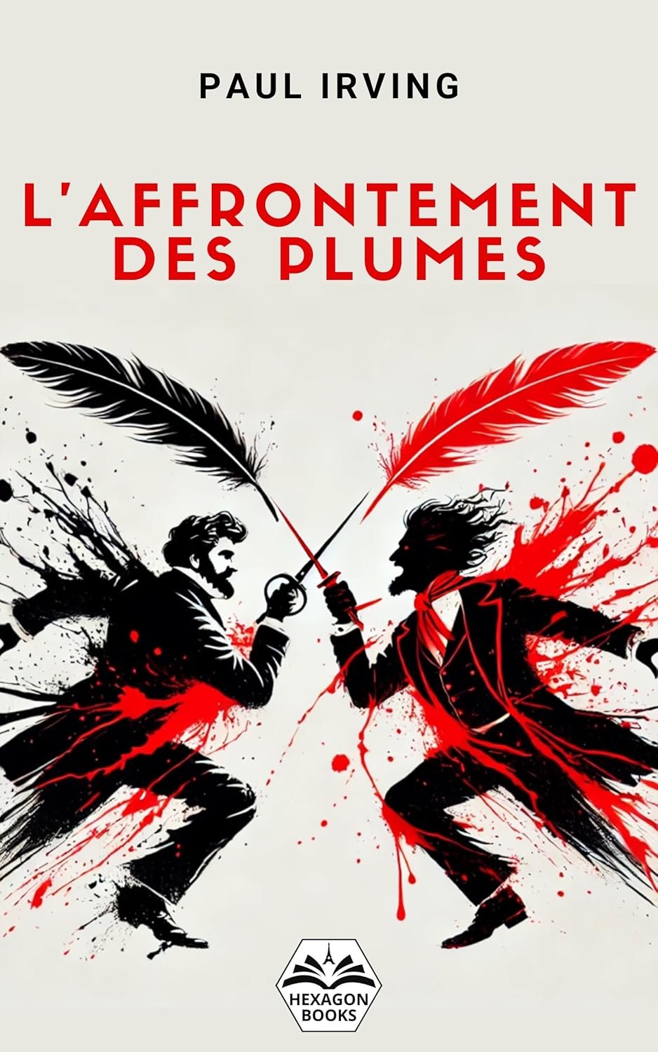 L’Affrontement des Plumes