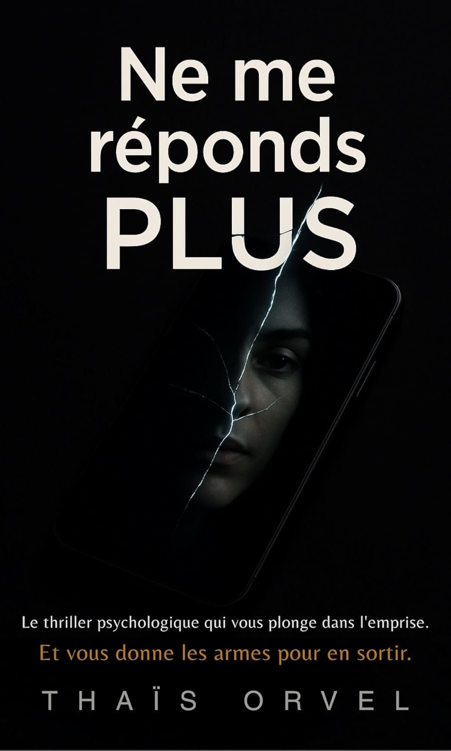 Ne me réponds plus