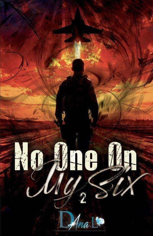 No one on my Six ,Tome 2