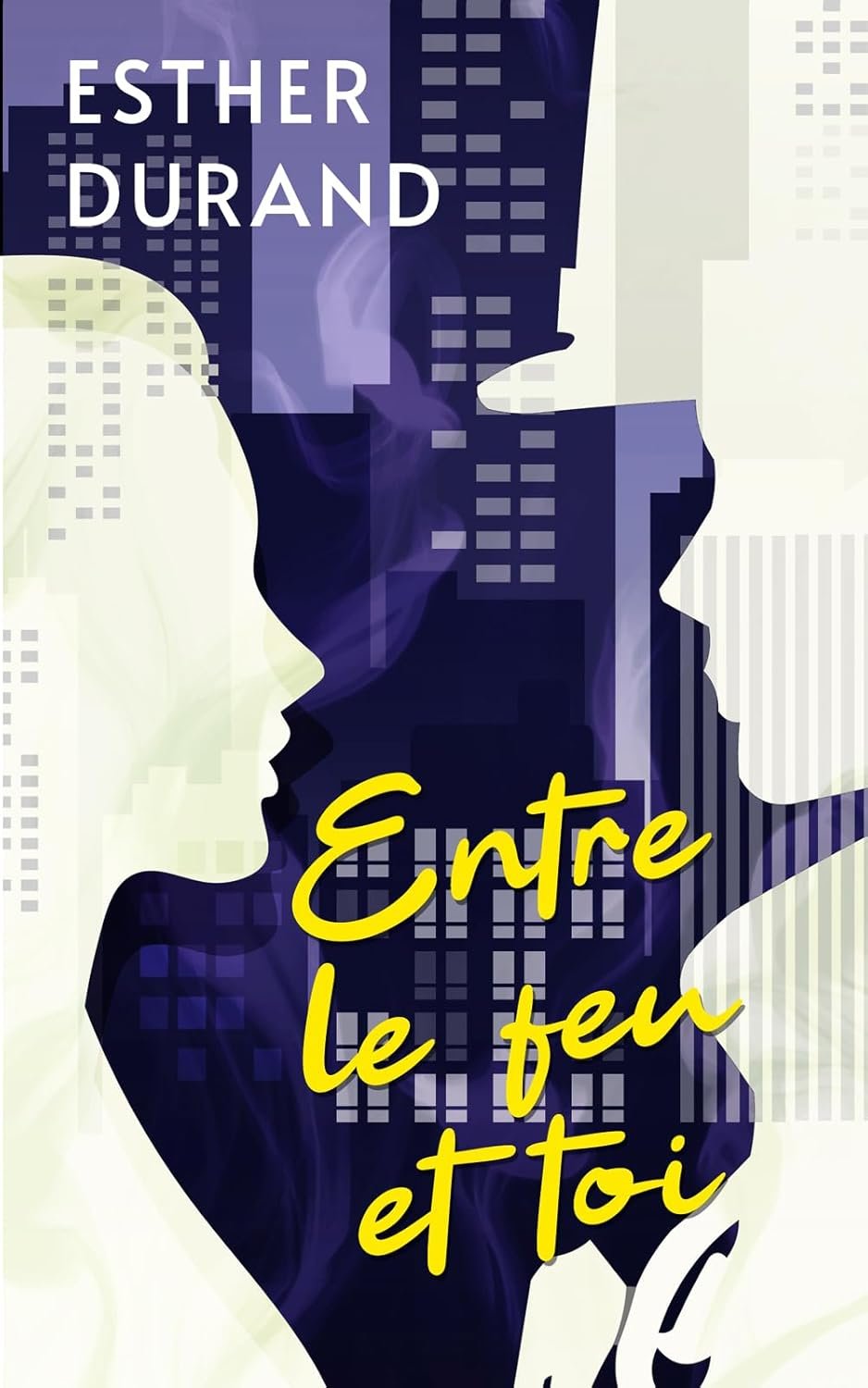 Entre le feu et toi