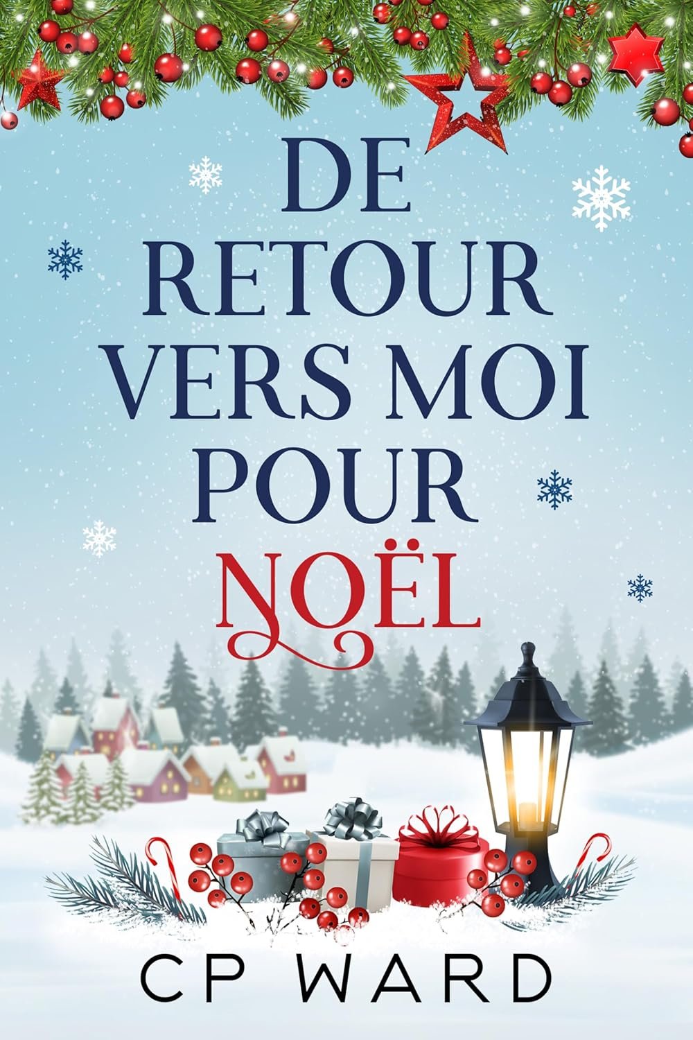 Noël enchanté ,Tome 3 : De retour vers moi pour Noël