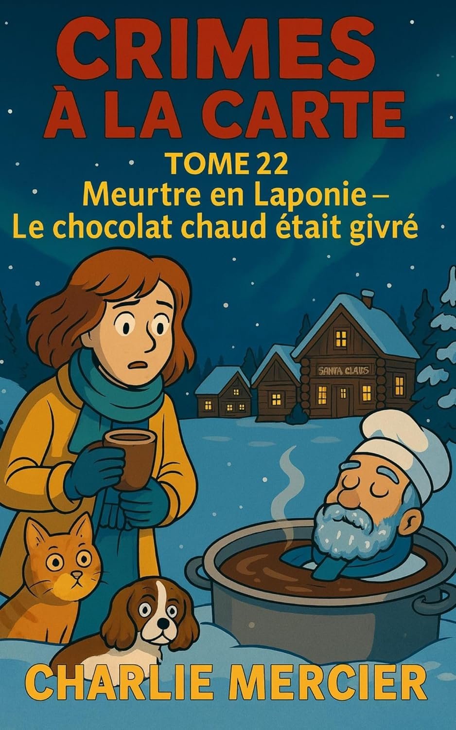 Meurtre en Laponie : Le chocolat chaud était givré