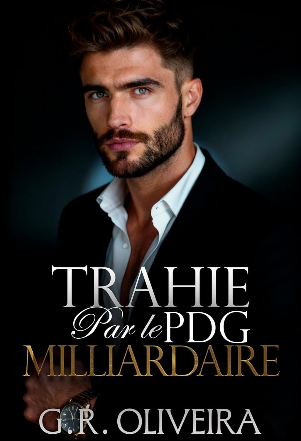 Trahie par le PDG Milliardaire
