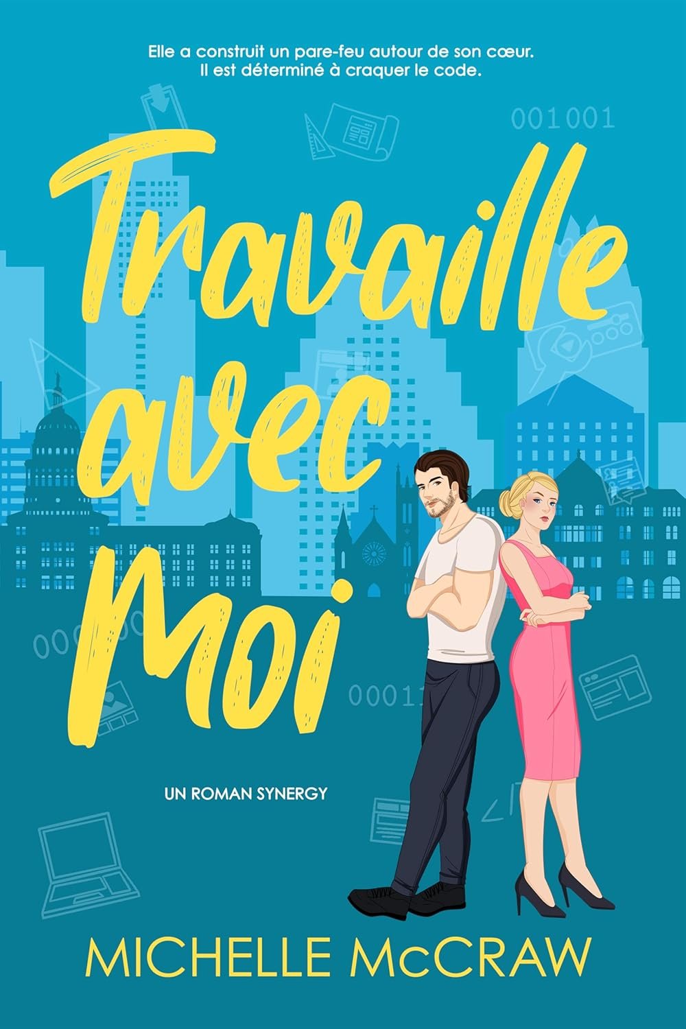 1001Ebooks - Synergy, Tome 1 : Travaille avec Moi Synergy, Tome 1 : Travaille avec Moi