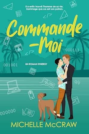 1001Ebooks - Synergy, Tome 4 : Commande-Moi Synergy, Tome 4 : Commande-Moi
