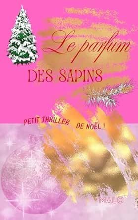 Le parfum des sapins