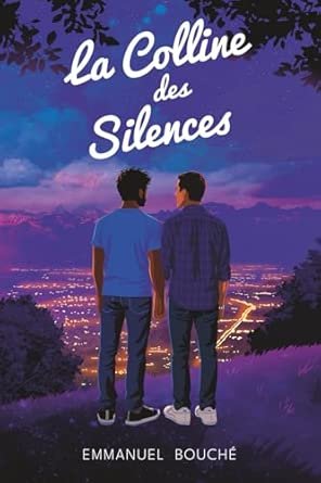 La colline des silences