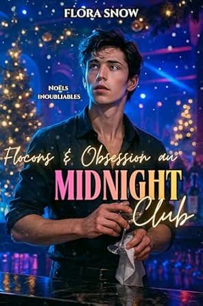 Flocons & Obsession au Midnight Club