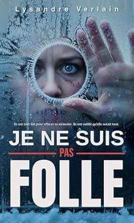 JE NE SUIS PAS FOLLE
