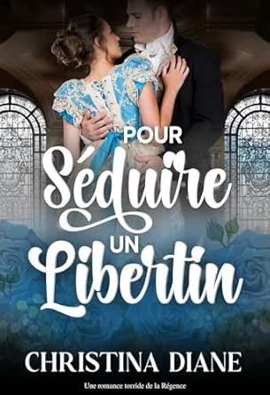 Pour Séduire un Libertin