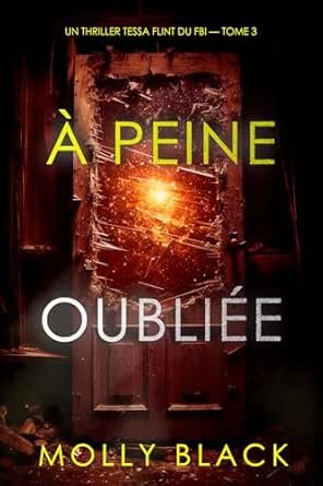 À peine oublié