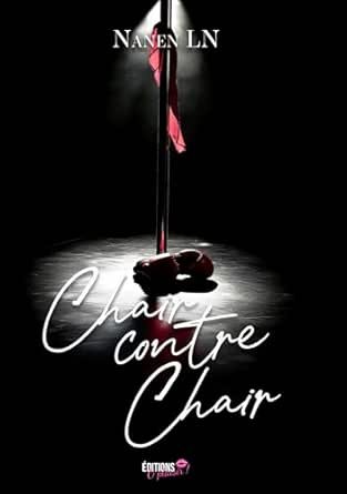 Chair contre chair