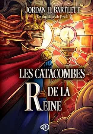Les catacombes de la reine