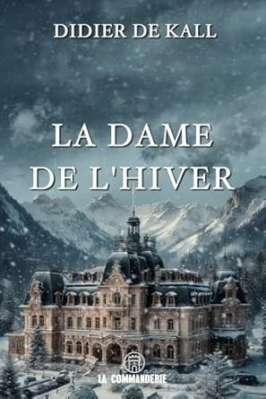 LA DAME DE L'HIVER