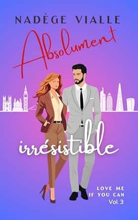 Absolument irrésistible